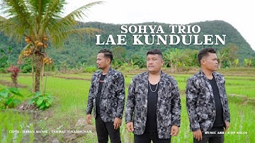 SOHYA TRIO - LAE KUNDULEN (Official Music Video)