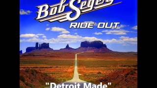 Bob Seger &quot;Detroit Made&quot; - &#39;Ride Out&#39; LP, 2014 - Capitol Records