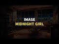imase – ミッドナイトガール (Midnight Girl) (with Lyrics)