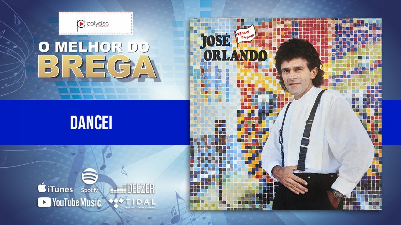 José Orlando - Dancei