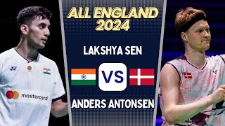 Lakshya Sen vs Anders Antonsen | All England Open 2024 Badminton | Round 16