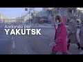 Andando por yakutsk  a cidade mais fria do mundo 50c