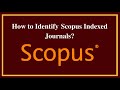 How to Identify Scopus Indexed Journals? | 2020 | iLovePhD