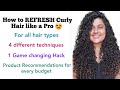 How to refresh curly hair like a pro  4 simple methods   product recommendations for every budget