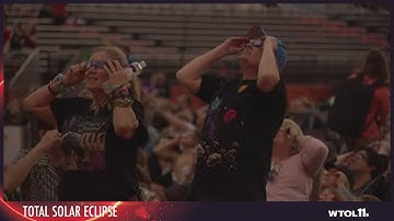 Total solar eclipse: Experience of a lifetime in Ohio | WTOL 11 News - Team Coverage, 6 p.m.