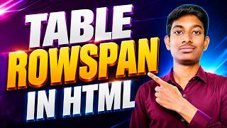 HTML Table Rowspan Explained in Telugu | HTML Tables Rowspan Tutorial for Beginners