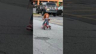 Chucky Tried To Chase Me