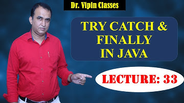 Java OOPS -33: try catch in Java | Finally in Java | CS Teachers DSSSB/HSSC/KVS/NET