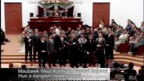 Maubawk West Kohhran Pavalai Zaipawl - Hun a danglam rorelna ni ropui.m2p