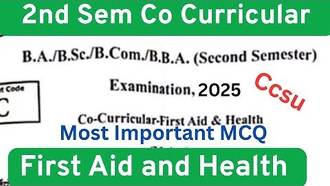 First Aid And Health solved Question paper ccsu 2025 | co curricular 2nd sem objective modal paper