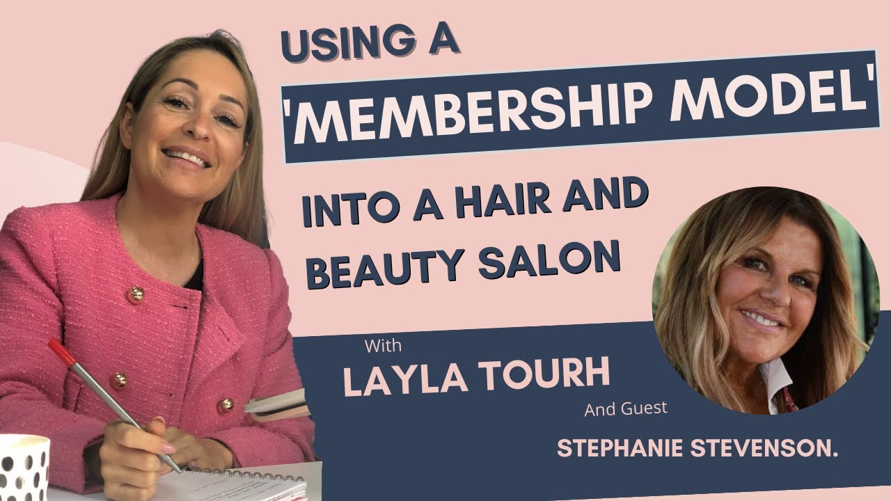 Using A 'Membership Model' In To A Hair And Beauty Salon.