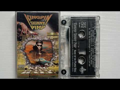 Kingpin Skinny Pimp - King of Da Playaz Ball (1996) Full Tape