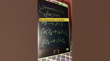 #Decomposition reaction 🧪