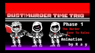 [Dust! murder time trio Phase 1 - 「The Murder Have To Rains」Animation] Resimi