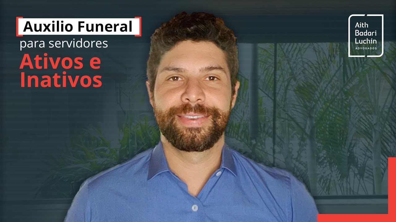 Auxílio funeral para servidores ativos e inativos