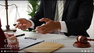 Cheat Sheet to California Deposition Obj 2025 07 04