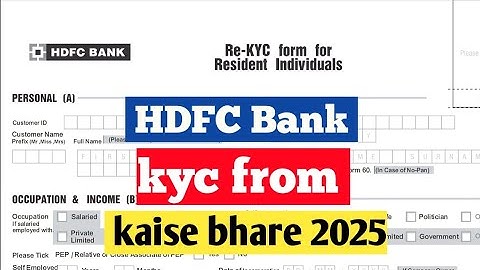 how to fill kyc form of hdfc bank// hdfc bank ka kyc from kaise bhare||2025 |re kyc form hdfc bank 🔥