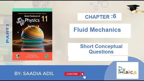 Class 11 Physics NBF | Chapter 06 |Fluid Mechanics| Conceptual Questions |Science with Saadia
