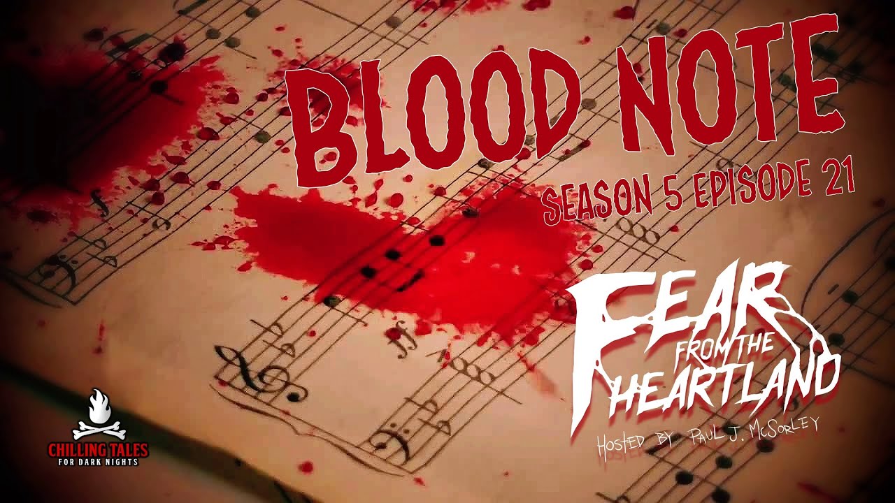 "Blood Note" S5E21 💀 Fear From the Heartland (Scary Stories Horror Podcast) Creepypasta