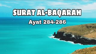 3 AYAT TERAKHIR AL-BAQARAH || UNTUK HAFALAN ‼️