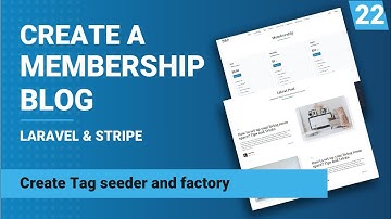 Create Tag seeder and  factory  | Create a membership blog with Laravel & Stripe | Part 22
