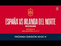 España vs Irlanda del Norte I Sub 17 I Ronda 2 Jornada 1  Liga A Grupo A6 | 🔴 SEFUTBOL