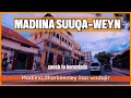 Madiina Suuqa-weyn xoosh ilaa korontada-.,,unfiltered vlog 2025