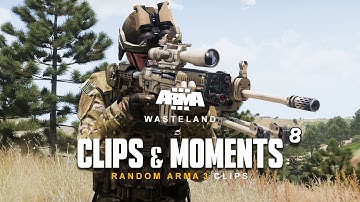 ARMA 3 WASTELAND │Short clips & Moments│
