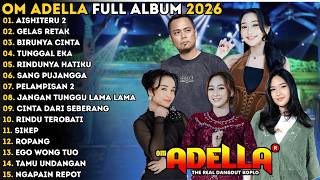 Aishiteru 2  Gelas Retak  Birunya Cinta  Difarina Indra  Om Adella   Album 2026