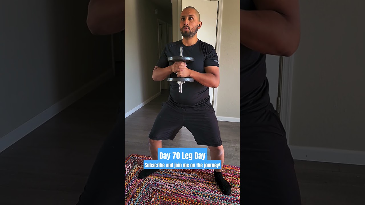 Day 70 Fitness Journey, Leg Day!