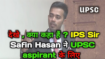 Youngest IPS Sir Safin Hasan Motivational speech | Powerful upsc Motivation