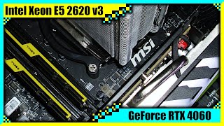 E5 2620 v3 + RTX 4060 Gaming PC in 2025 | Tested in 9 Games