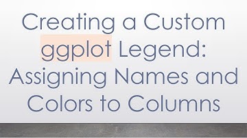 Creating a Custom ggplot Legend: Assigning Names and Colors to Columns