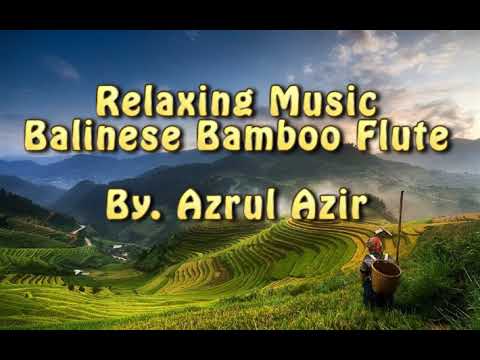 Relaxing Balinese bamboo flute music : Sleeping music, Soothing meditation and relaxation music #002