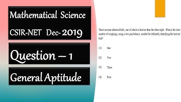 CSIR NET Mathematics Solution Dec 2019 | Question 1 | General  Aptitude | Identify Heavier Ball
