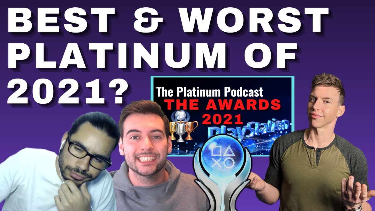 Best Worst Platinum Of 2021 The Platinum Awards 2021 Platinum