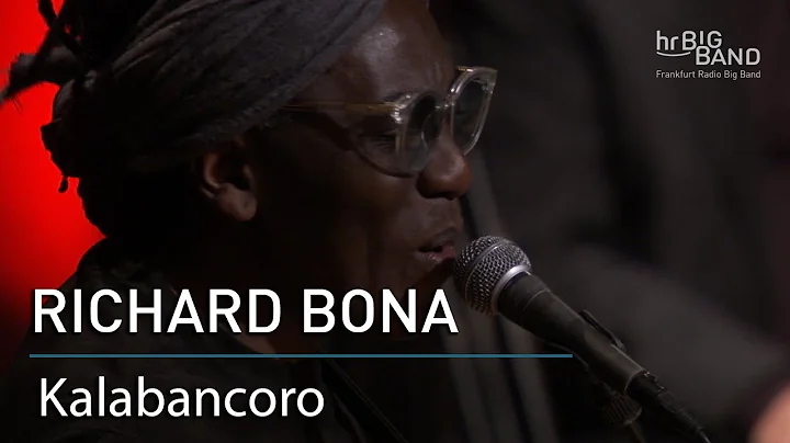 Richard Bona: "Kalabancoro" | Frankfurt Radio Big Band