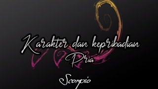 Karakter Dan Kepribadian Pria Berzodiak Scorpio