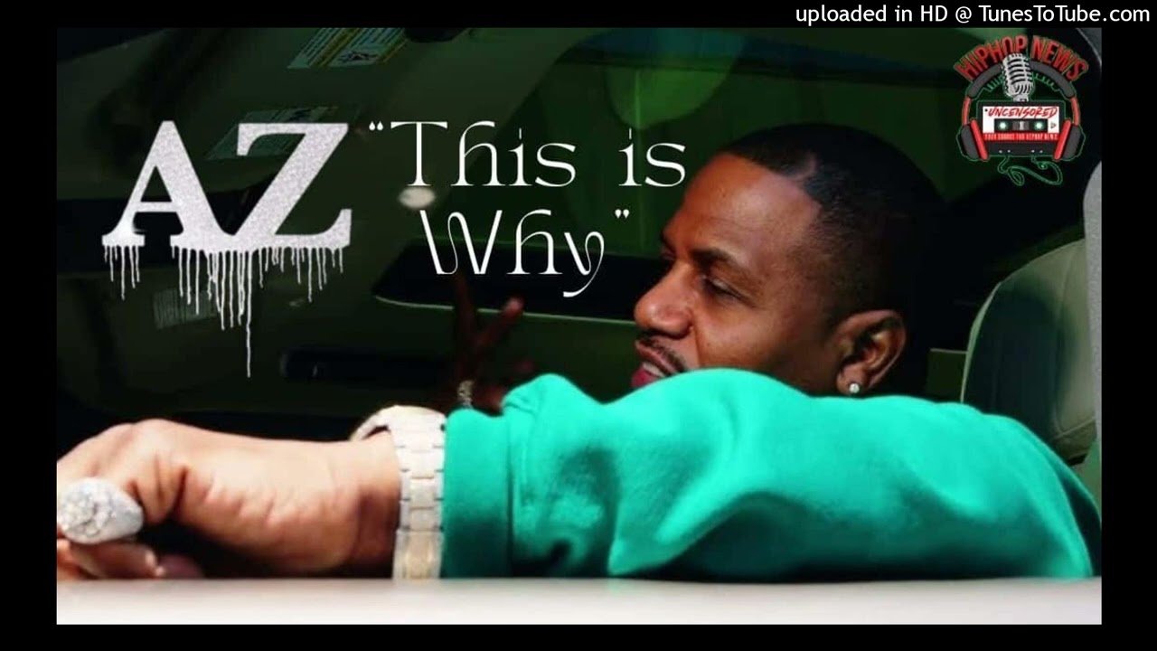 AZ...This Is Why (DJ Shawne Blend God Remix)