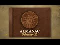 Almanac: February 25