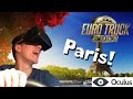 Driving to Paris in Eurotruck Simulator 2 with Oculus DK2 support!