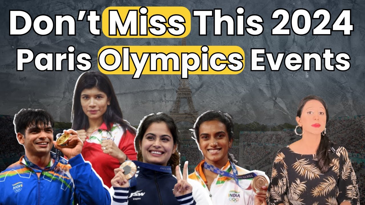 Schedule of Indian Athletes Participating at 2024 Paris Olympics ...