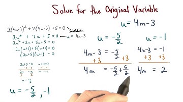 Solve for u and the Original Variable - Visualizing Algebra