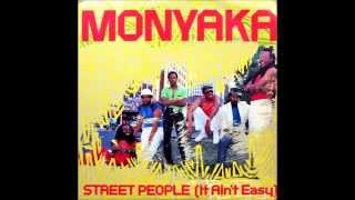 Monyaka - Street People (It Ain't Easy) 1985