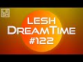 LESH DreamTime 122 Melodic Progressive House Mix 