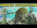 Introduction to the Nuragic Civilization (Ancient Bronze Age Sardinia)