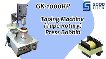 Industrial Taping Automation | GK-1000RP Rotary Press Bobbin Automatic Taping Machine in Action