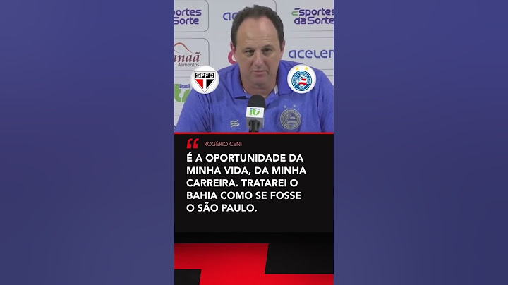 CENI: "TRATAREI O BAHIA COMO SE FOSSE O SÃO PAULO"