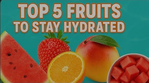Top 5 Fruits to Stay Hydrated During Summer 2025! Importance of Staying Hydrated | Iman's Cookbook