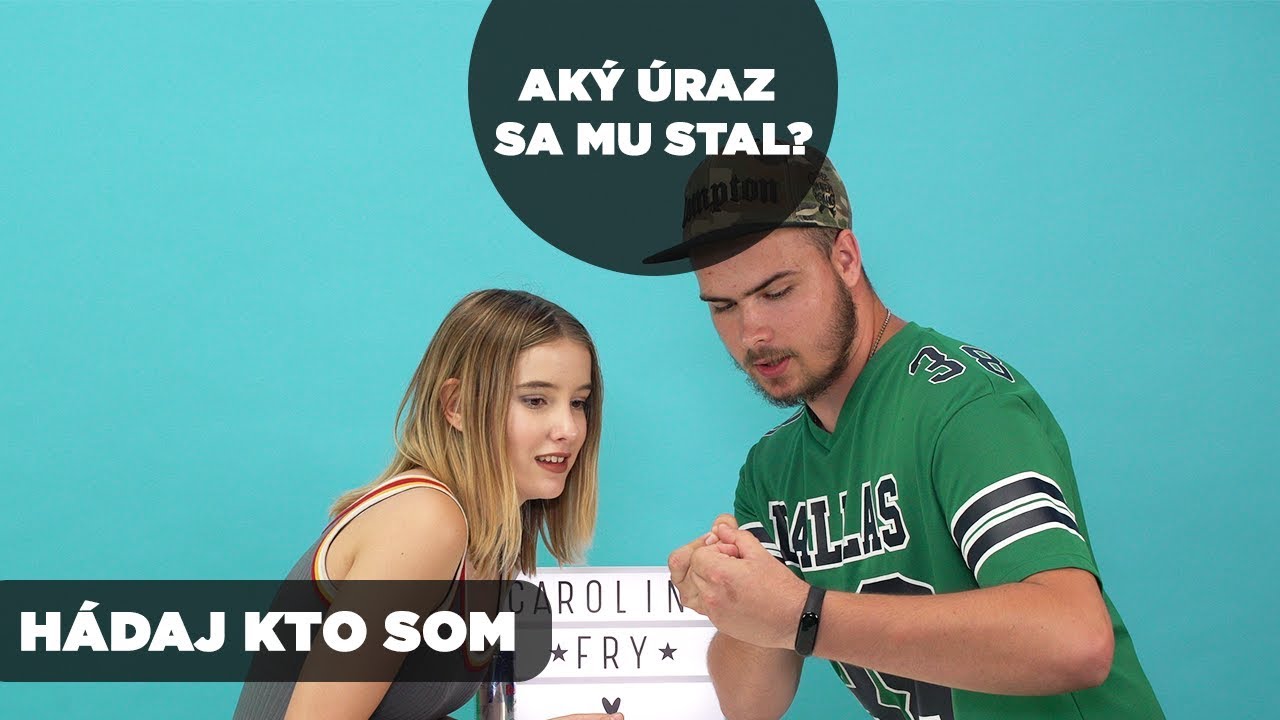 CAROLINA FRY HÁDA ICH ÚRAZY | Hádaj kto som!